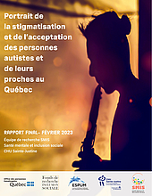 Portrait de la stigmatisation et de l'acceptation des personnes autistes et de leurs proches au Québec